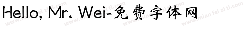 Hello, Mr. Wei字体转换